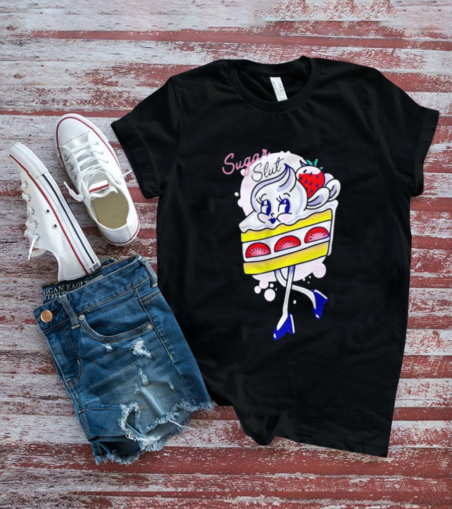 Sugar Slut Strawberry Cake Cartoon Slice With Whipped Cream And Berries T-Shirt