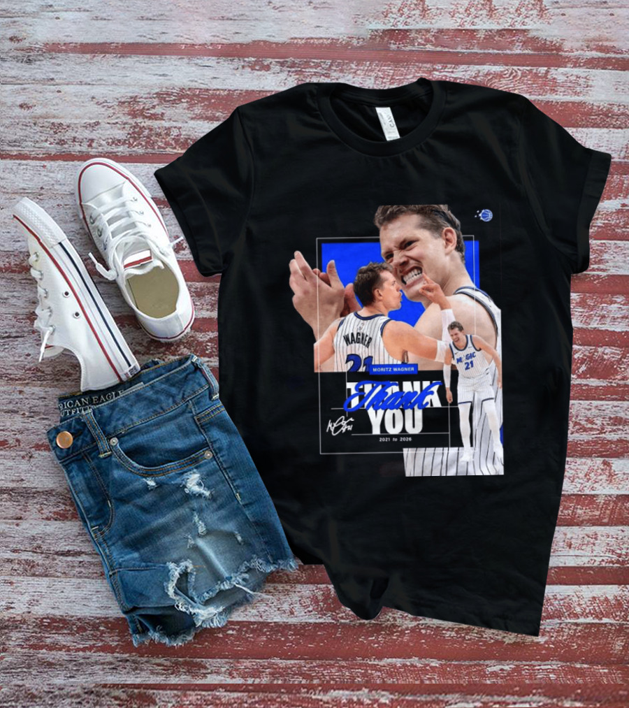 Thank You Moritz Wagner Orlando 2021 To 2026 T-Shirt