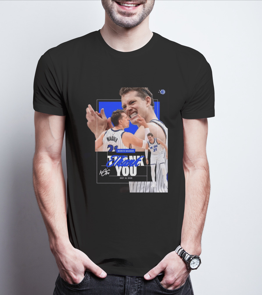 Thank You Moritz Wagner Orlando 2021 To 2026 T-Shirt