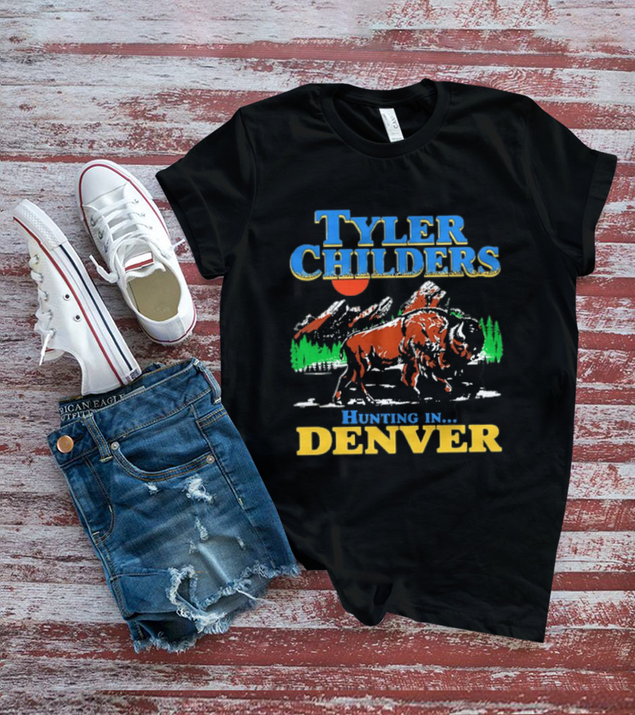 Tyler Childers Hunting In Denver Country Music Buffalo Mountains T-Shirt