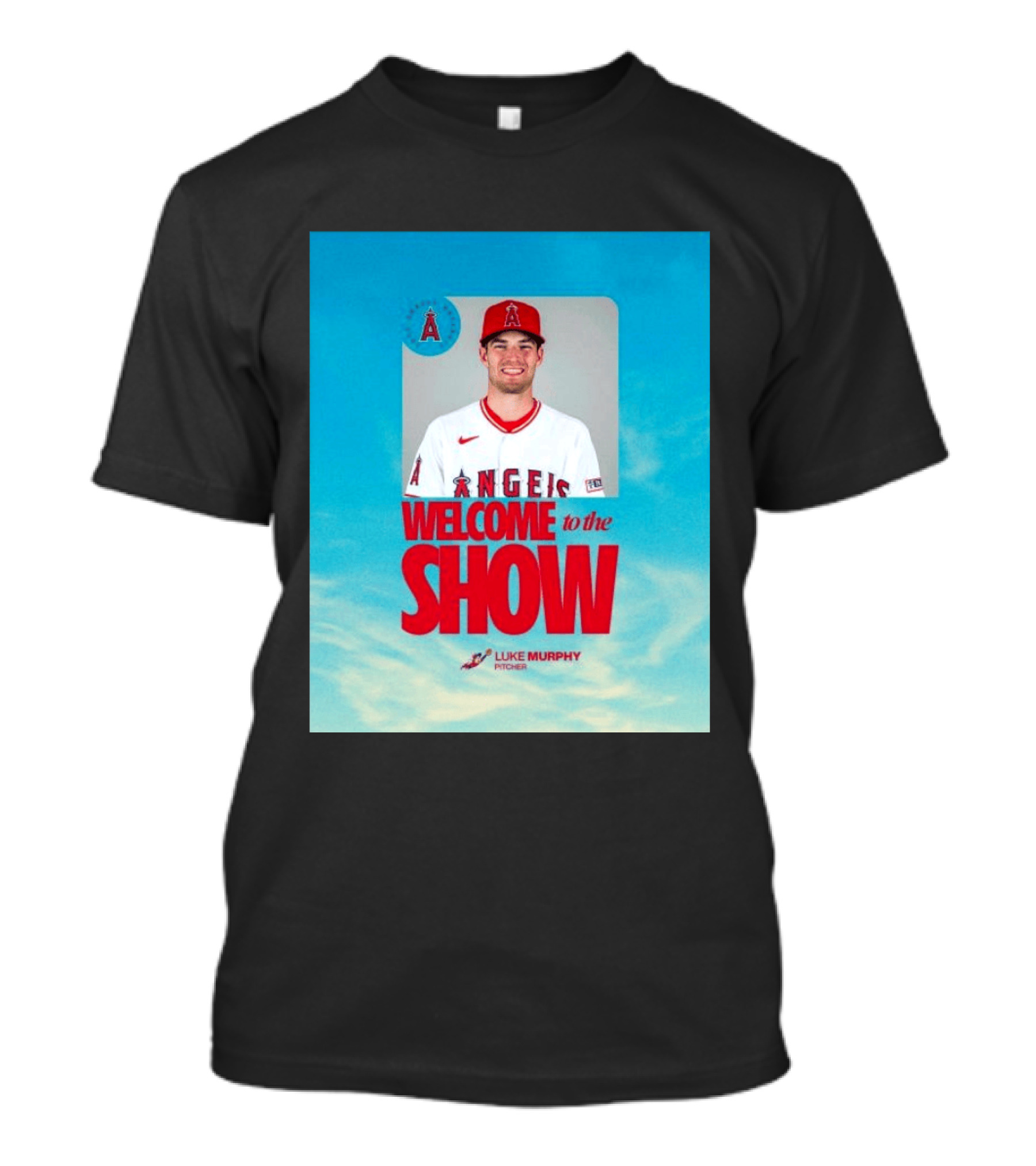 Welcome To The Show Luke Murphy Angels Pitcher T-Shirt