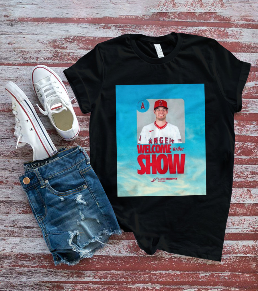 Welcome To The Show Luke Murphy Angels Pitcher T-Shirt