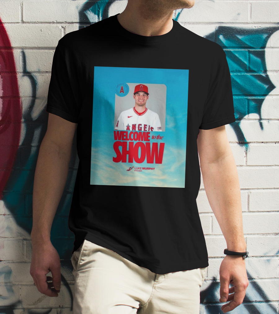 Welcome To The Show Luke Murphy Angels Pitcher T-Shirt