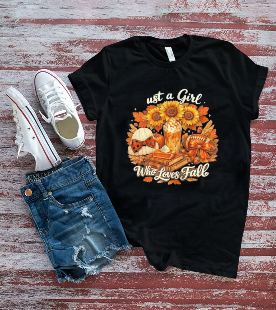 Just A Girl Who Loves Fall Sunflowers Pumpkins Leaves Cozy Autumn Aesthetic Football T-Shirt