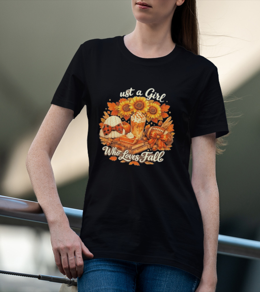 Just A Girl Who Loves Fall Sunflowers Pumpkins Leaves Cozy Autumn Aesthetic Football T-Shirt