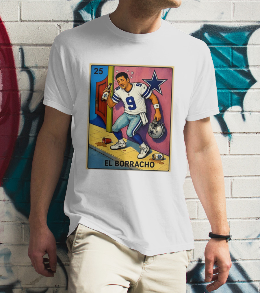 Tony Romo Dallas Cowboys El Borracho Loteria Card 25 T-Shirt