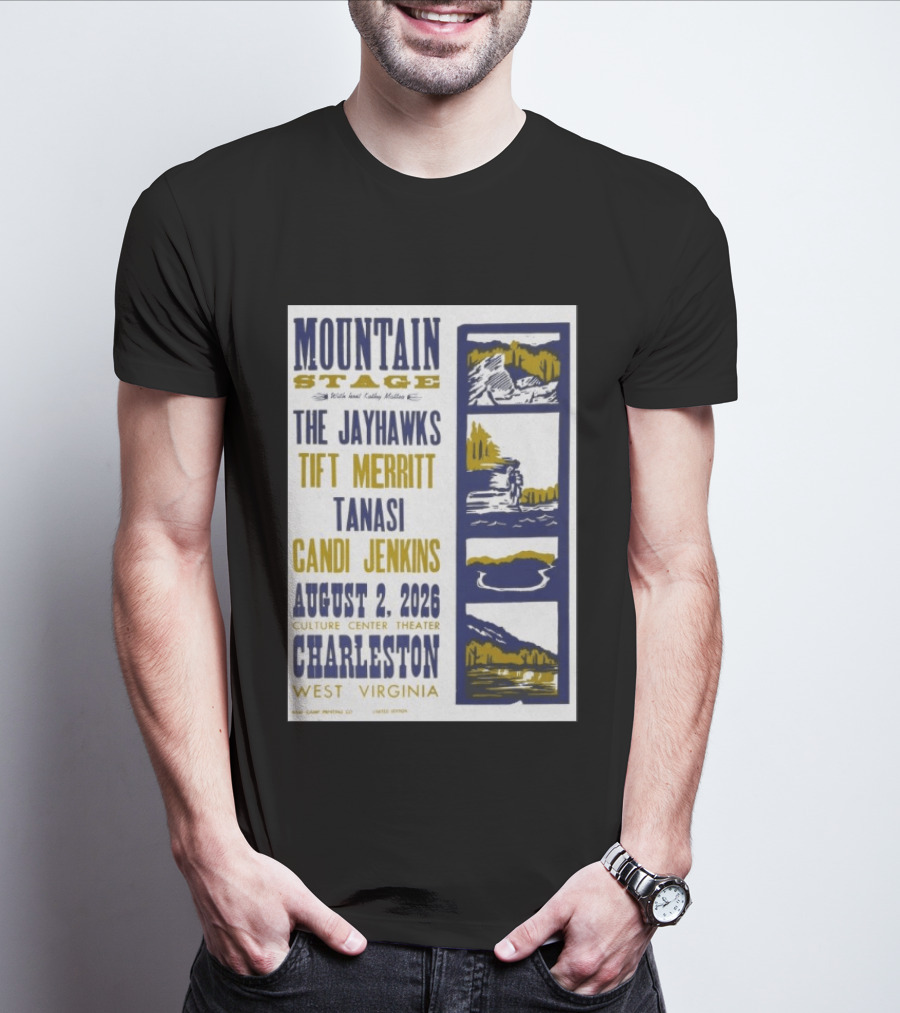 Mountain Stage The Jayhawks Tift Merritt Tanasi Candi Jenkins August 2 2026 Charleston West Virginia T-Shirt