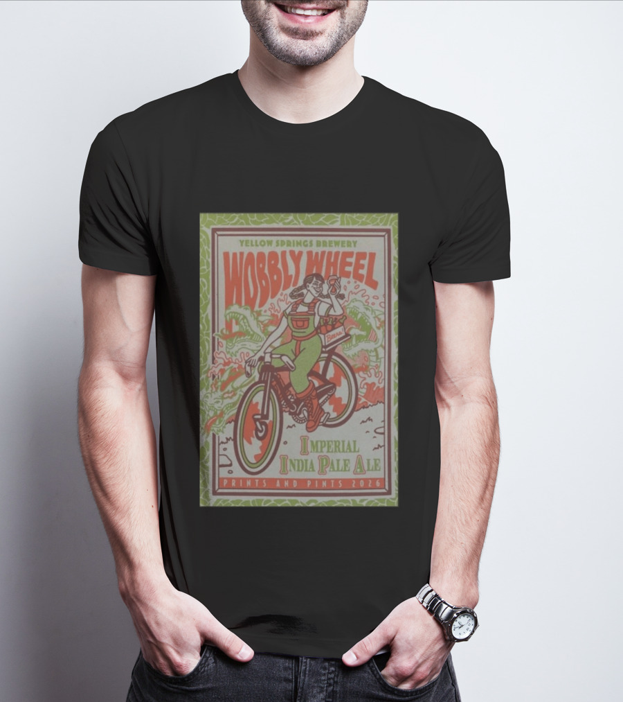 Yellow Springs Brewery Wobbly Wheel Imperial India Pale Ale Prints And Pints 2026 T-Shirt