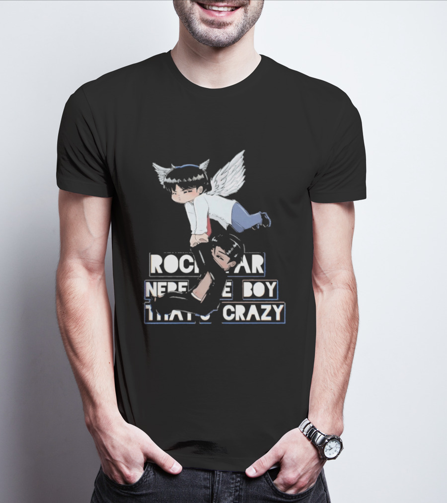 Rockstar Never The Boy That's Crazy T-Shirt