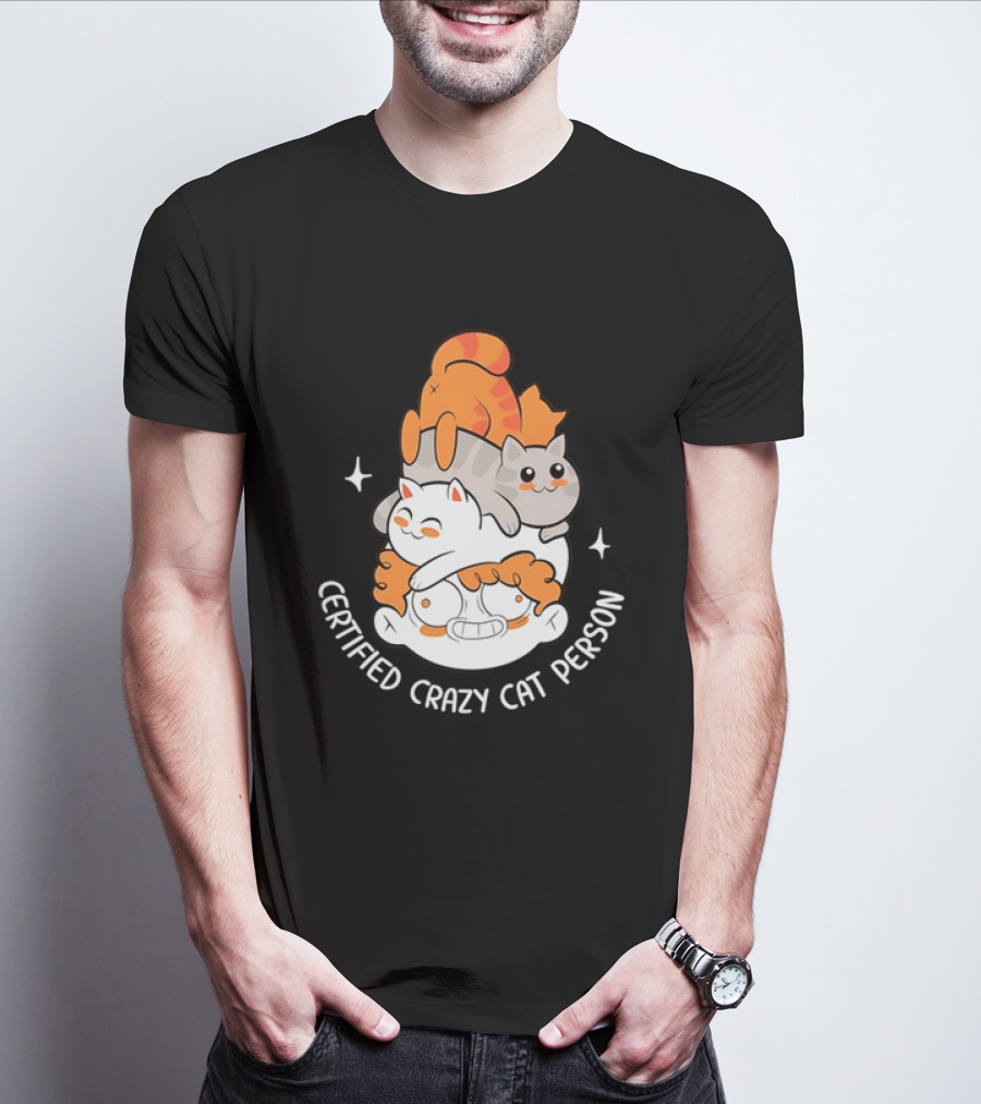 Certified Crazy Cat Person Playful Cartoon Cats T-Shirt