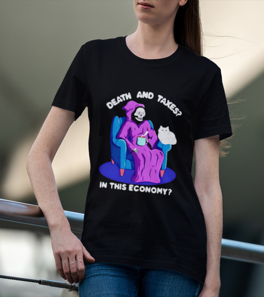 Death And Taxes Grim Reaper With Cat In This Economy T-Shirt