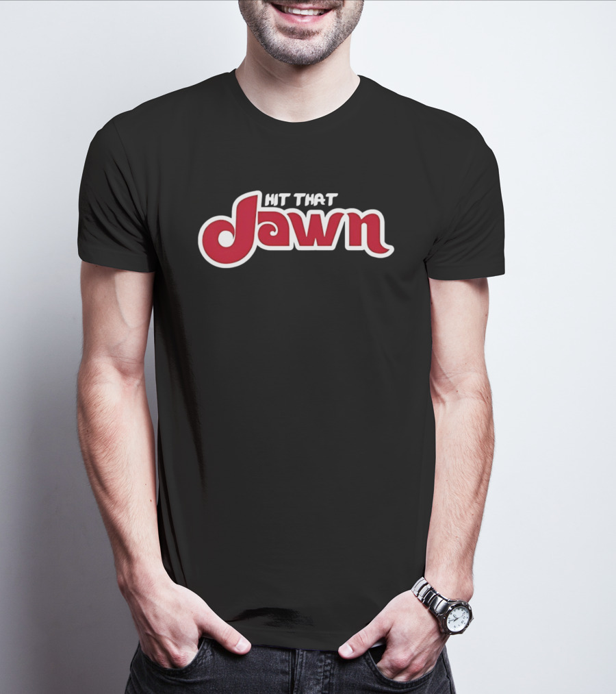 Hit That Jawn Philly Slang Philadelphia T-Shirt