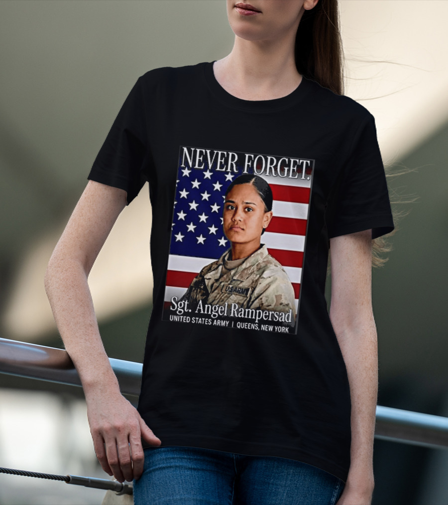 Never Forget Sgt Angel Rampersad United States Army Queens New York American Flag T-Shirt