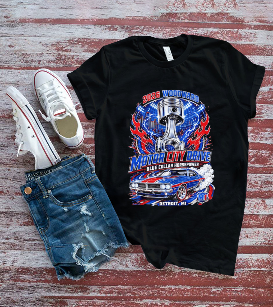 2026 Woodward Motor City Drive Blue Collar Horsepower Detroit MI M1 T-Shirt