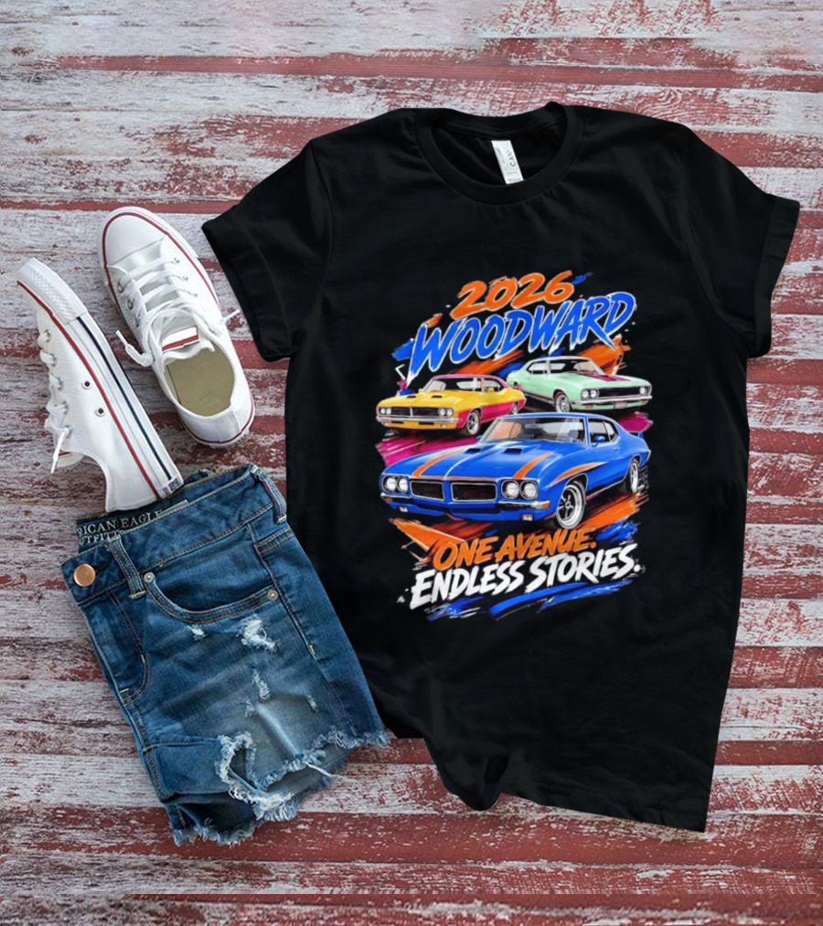 2026 Woodward One Avenue Endless Stories Muscle Car T-Shirt