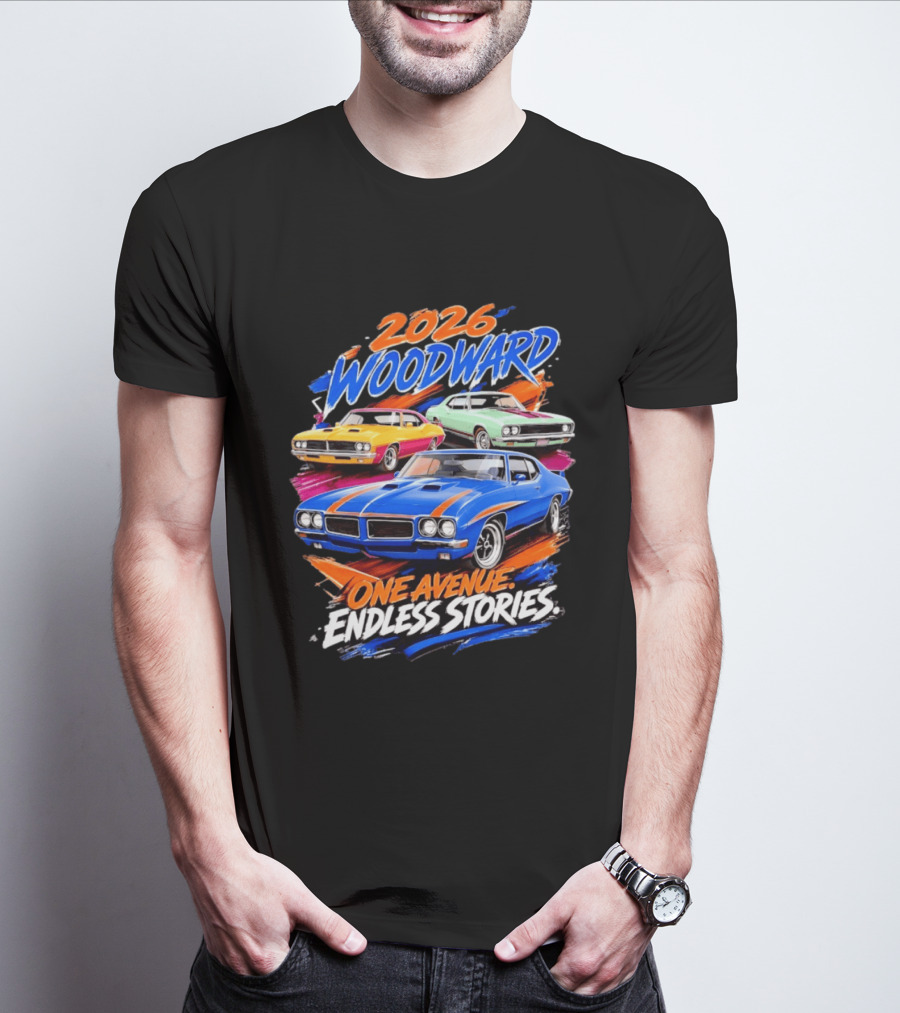 2026 Woodward One Avenue Endless Stories Muscle Car T-Shirt