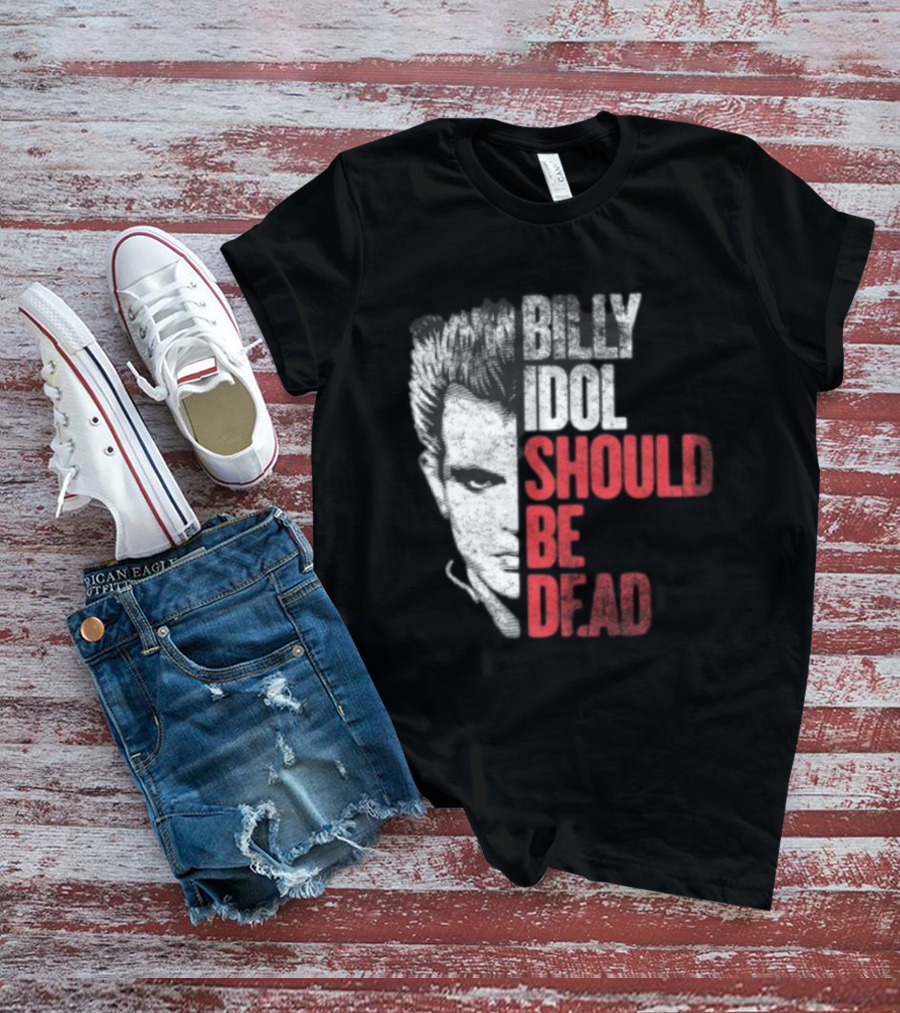 Billy Idol Should Be Dead Rock T-Shirt