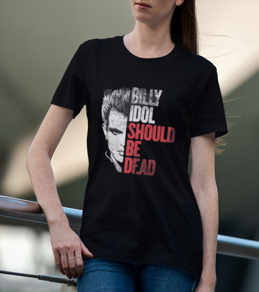 Billy Idol Should Be Dead Rock T-Shirt
