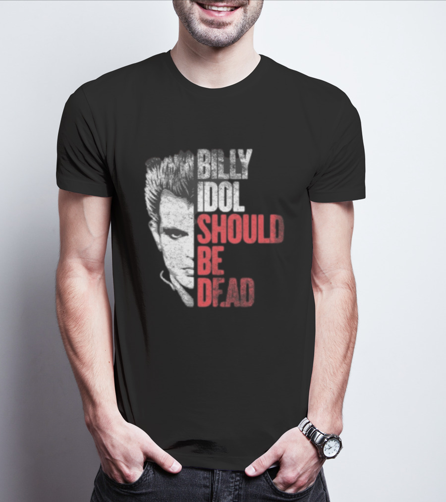 Billy Idol Should Be Dead Rock T-Shirt