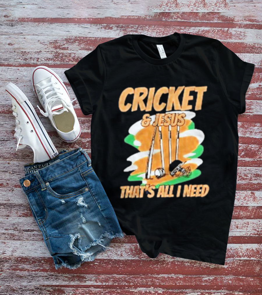 Cricket & Jesus That's All I Need Stumps Bails Bat And Ball T-Shirt
