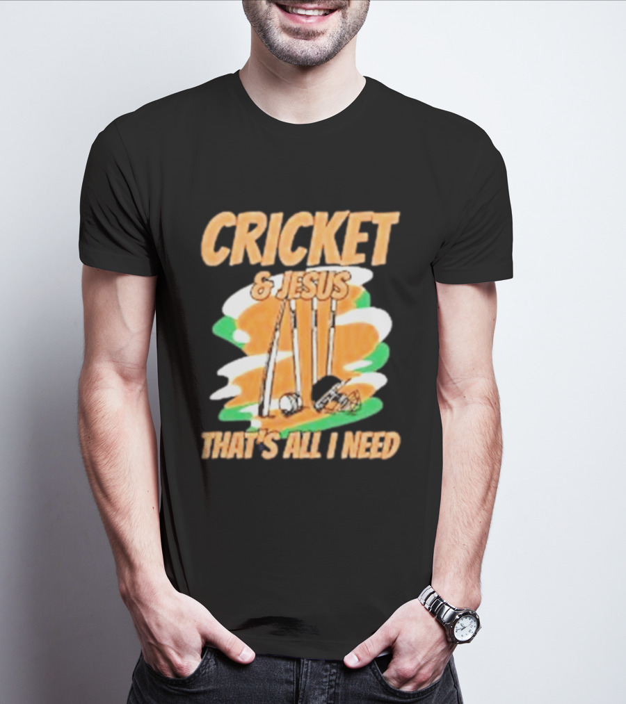 Cricket & Jesus That's All I Need Stumps Bails Bat And Ball T-Shirt