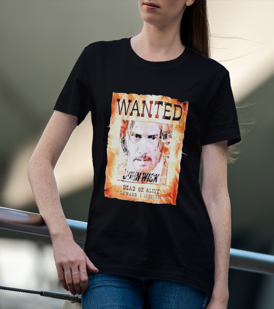 Wanted John Wick Dead Or Alive Reward 10 Million Dollars T-Shirt