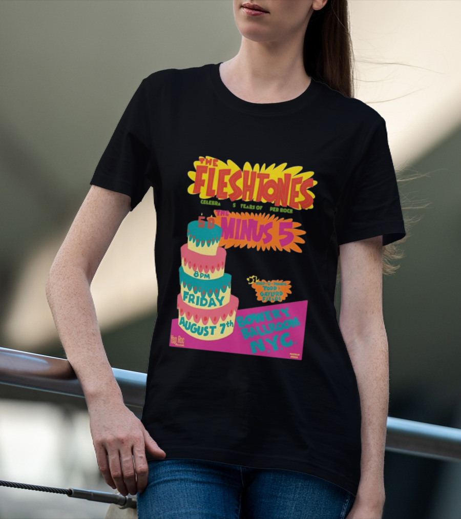 The Fleshtones And The Minus 5 Bowery Ballroom NYC August 7 Todd Gayford Fellers 2026 T-Shirt