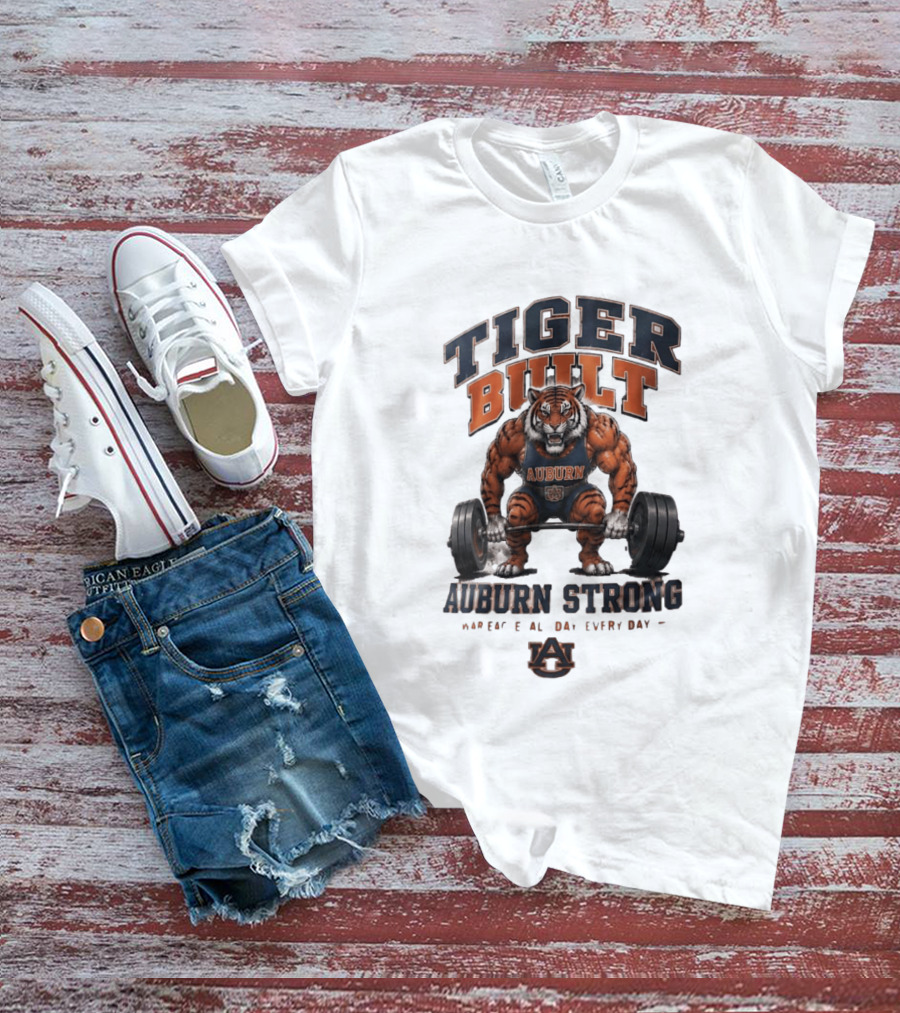 Auburn Tigers Tiger Built Auburn Strong War Eagle Everyday T-Shirt