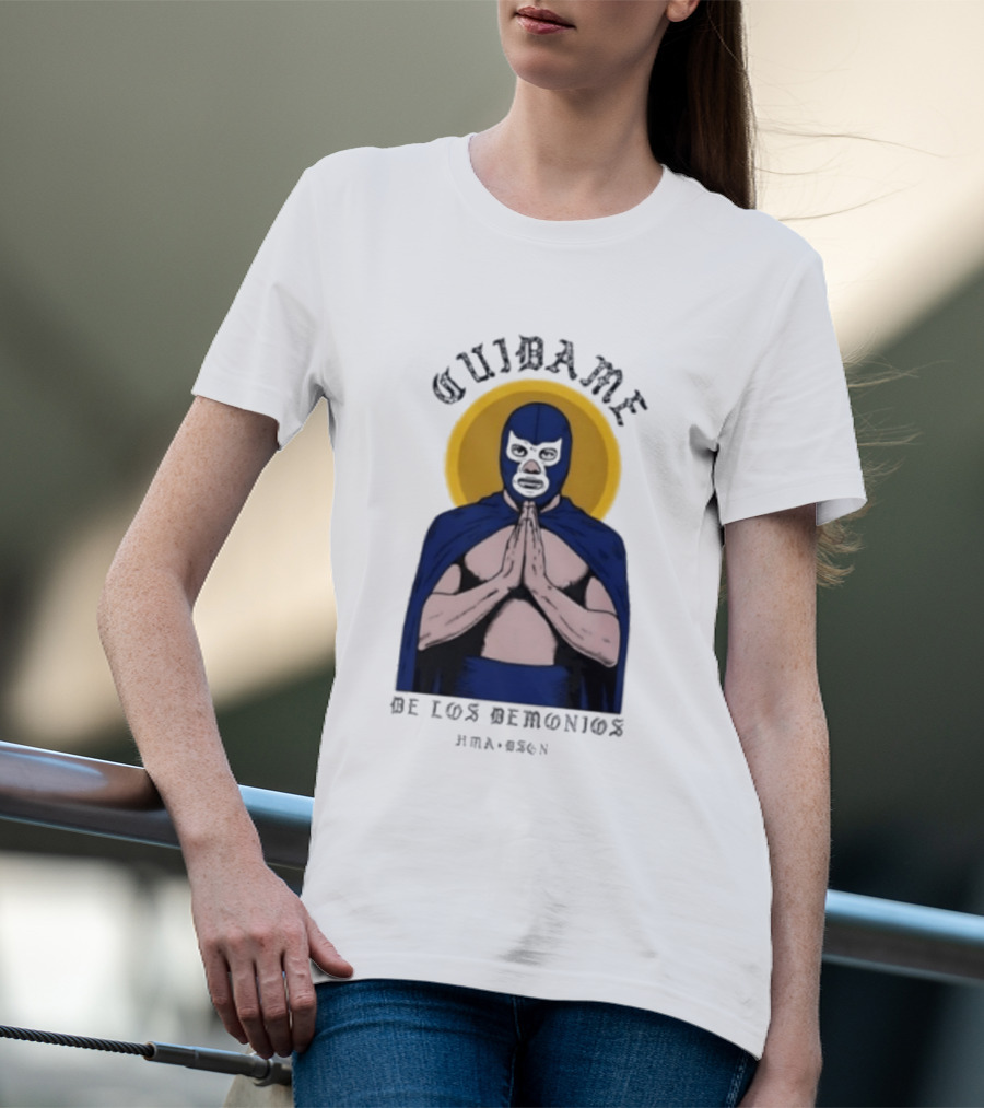 Cuidame De Los Demonios Original Blue Demon Luchador Praying Hands T-Shirt
