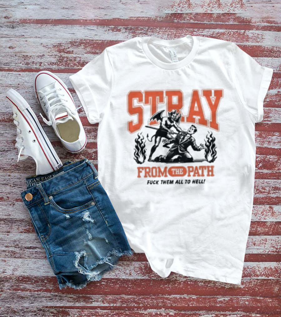 Stray From The Path Demon Figure Fuck Them All To Hell T-Shirt