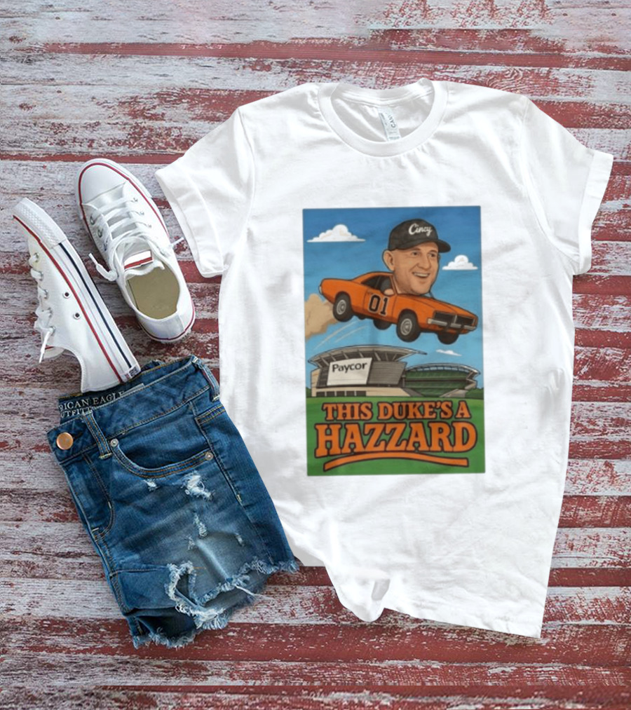 Cincy Car 01 Jumping Paycor Stadium This Duke's A Hazzard T-Shirt