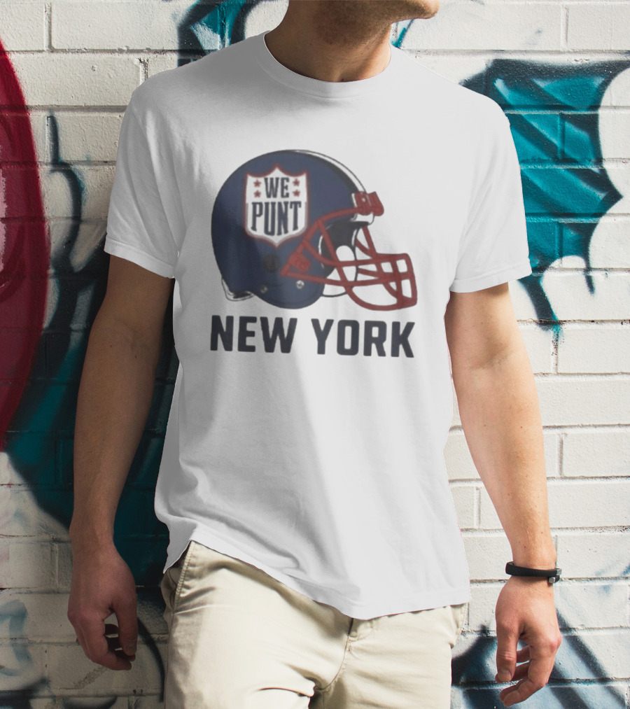 New York Giants Helmet We Punt Football Sports Fan T-Shirt