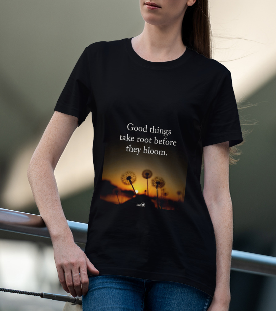 Good Things Take Root Before They Bloom Dandelion Sunset T-Shirt