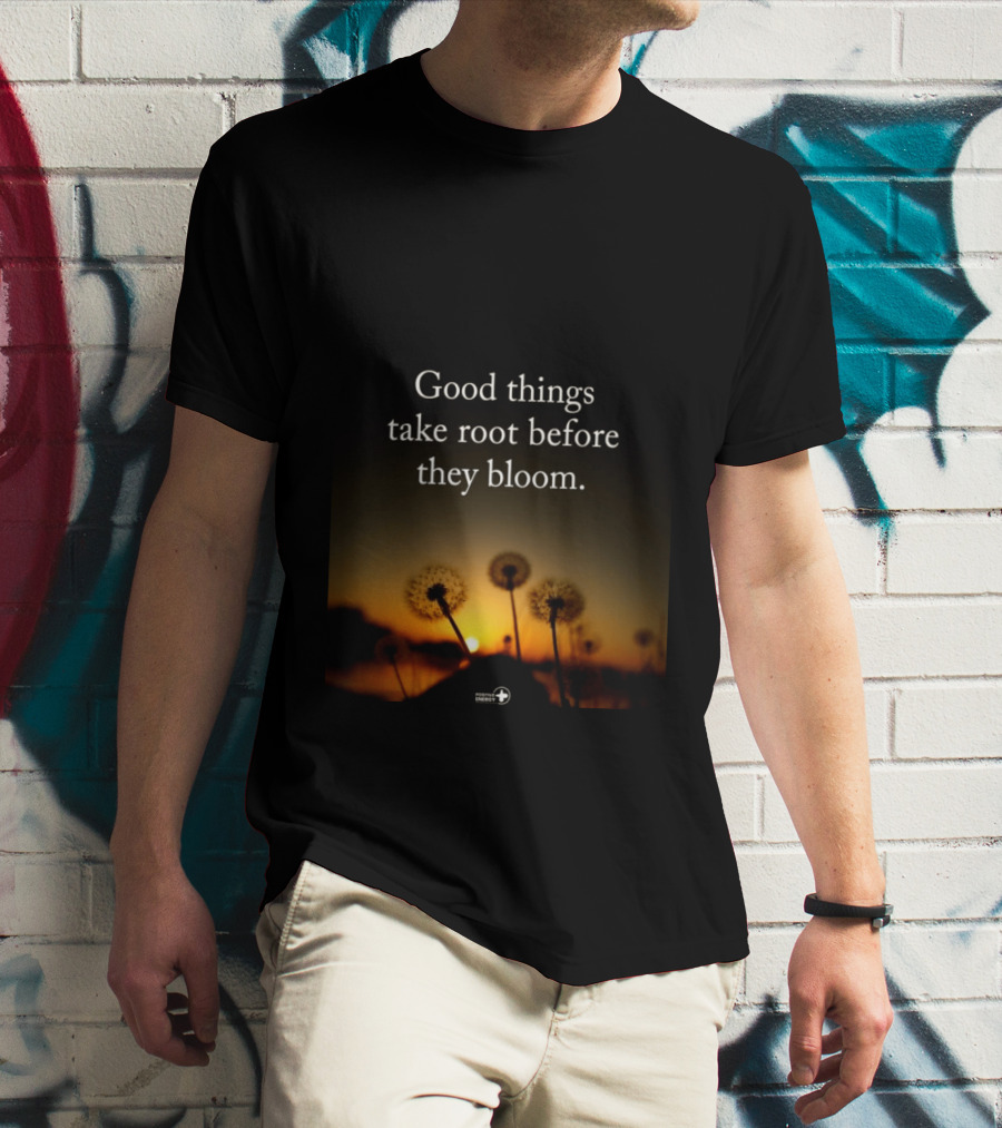 Good Things Take Root Before They Bloom Dandelion Sunset T-Shirt