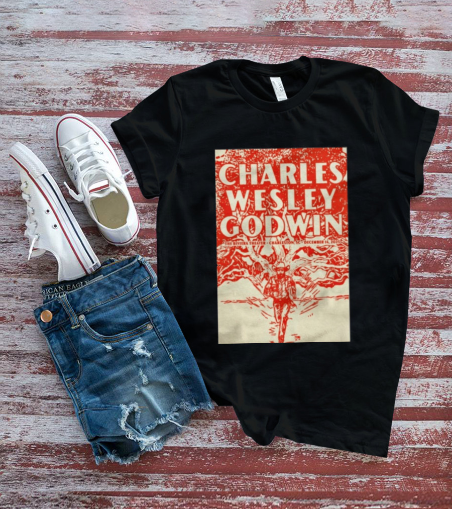 Charles Wesley Godwin Live At The Riviera Theater Charleston SC December 14 2025 T-Shirt