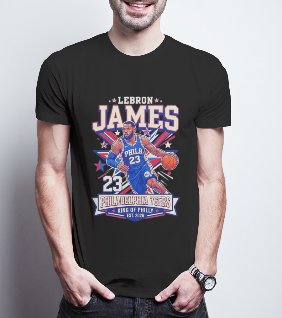 Lebron James 23 Philadelphia 76ers King Of Philly Est. 2026 Basketball Star T-Shirt