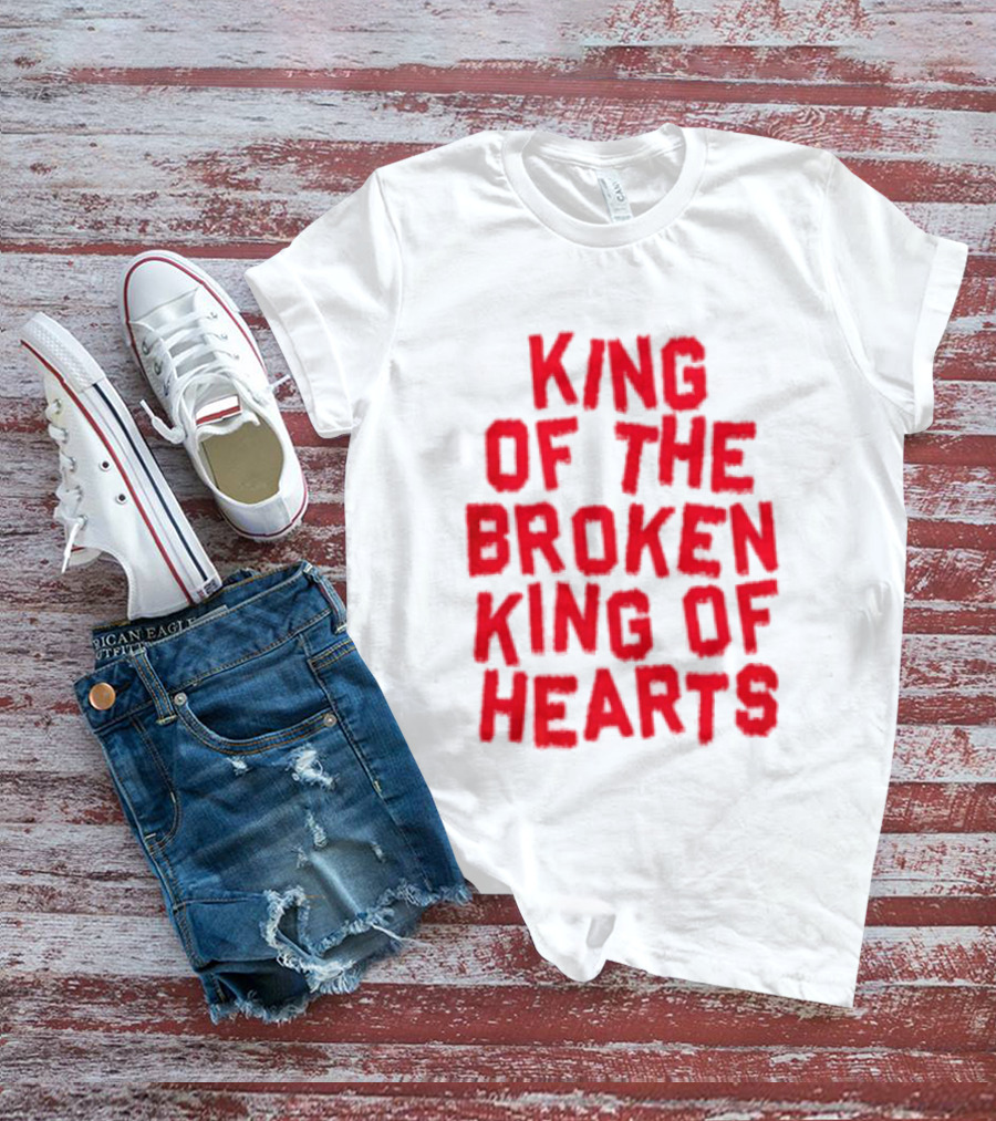 King Of The Broken King Of Hearts Bold Red T-Shirt