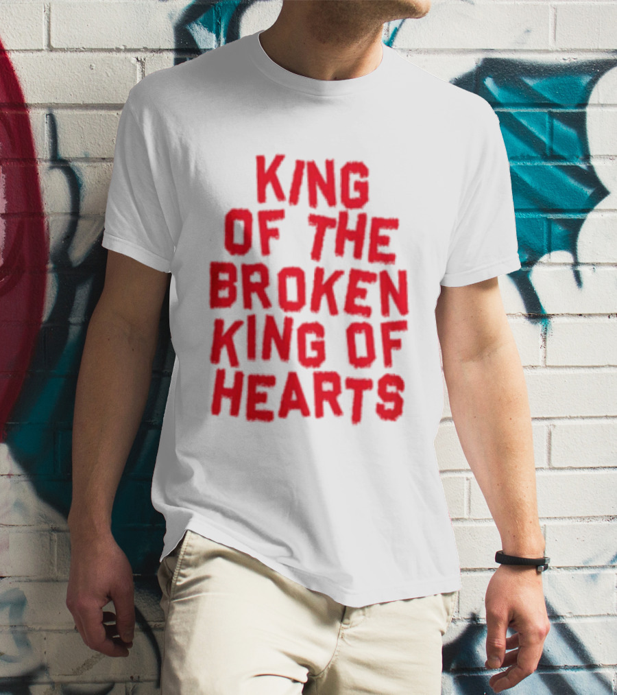 King Of The Broken King Of Hearts Bold Red T-Shirt