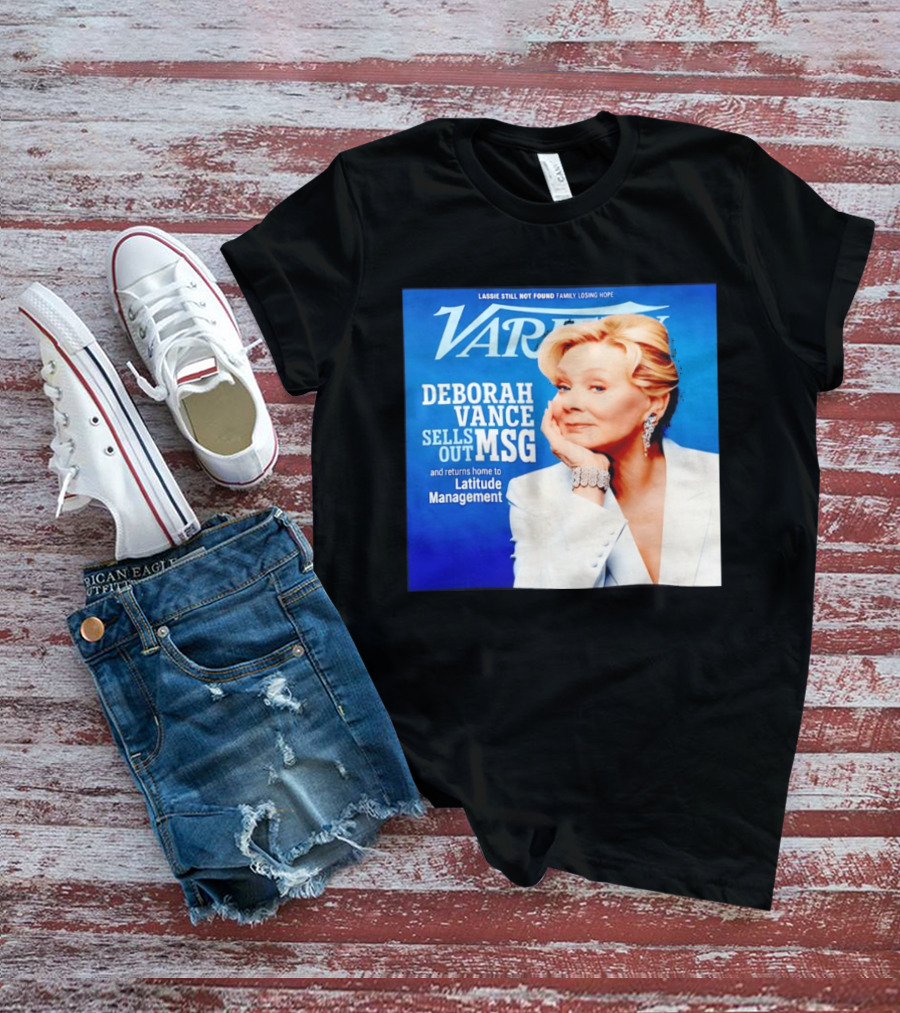 Lassie Still Not Found Deborah Vance Sells Out MSG Returns To Latitude Management Variety T-Shirt