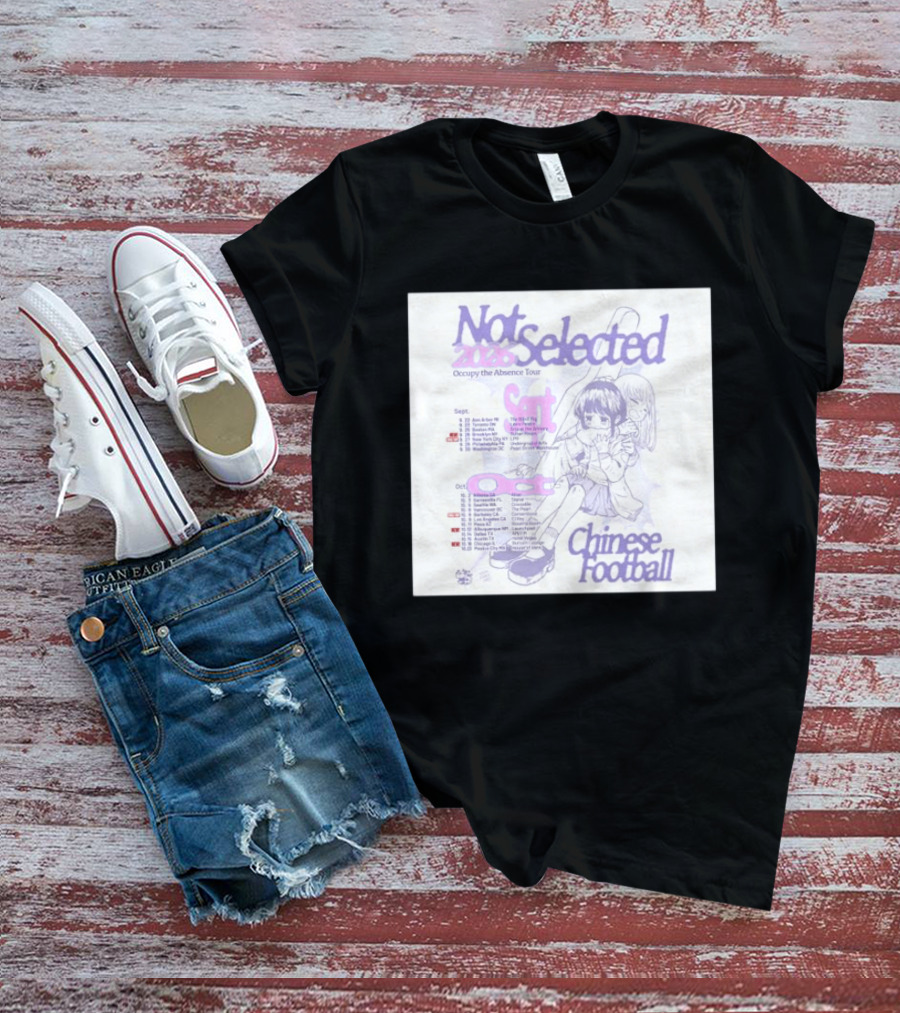 Not Selected 2026 Occupy The Absence Tour Chinese Football Anime T-Shirt