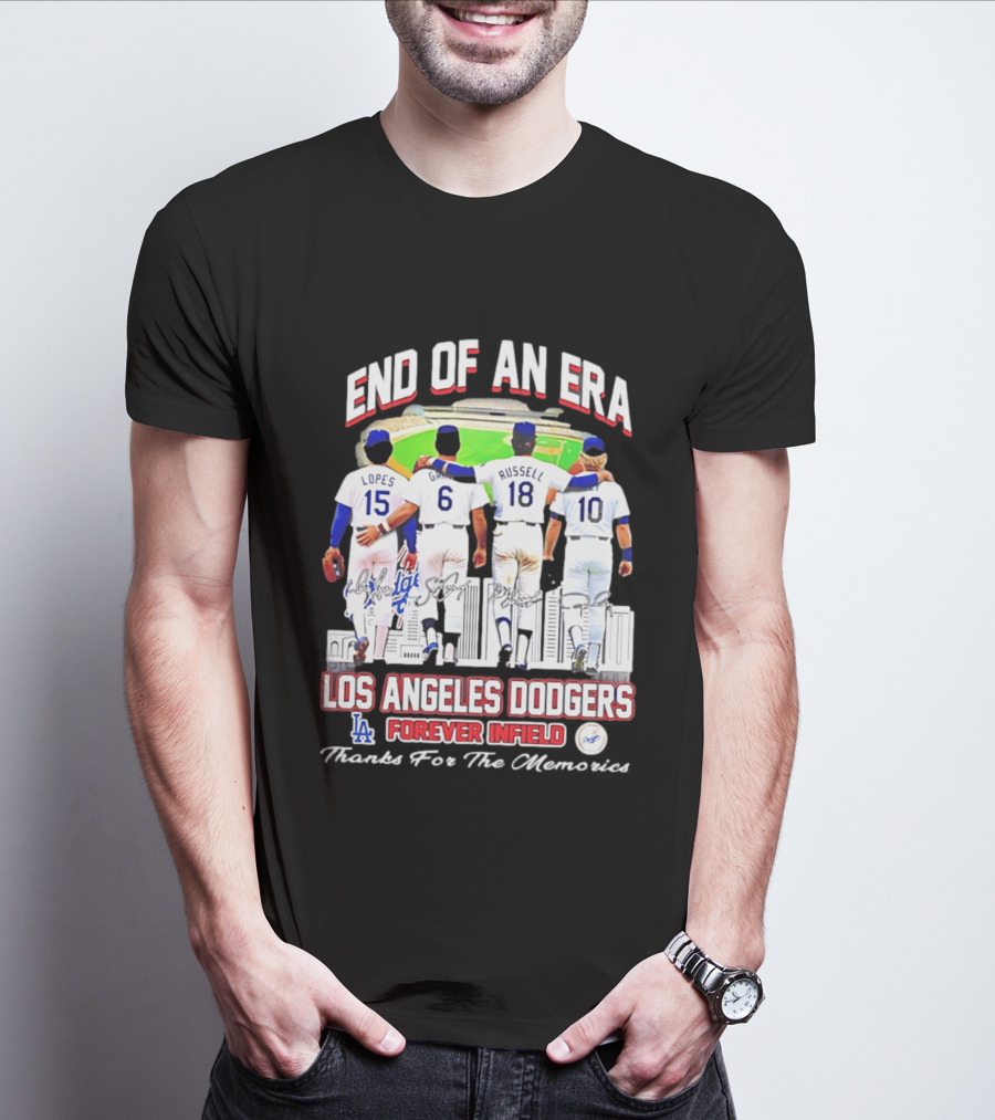 End Of An Era Los Angeles Dodgers Forever Infield Thanks For The Memories Lopes Garvey Russell Cey T-Shirt