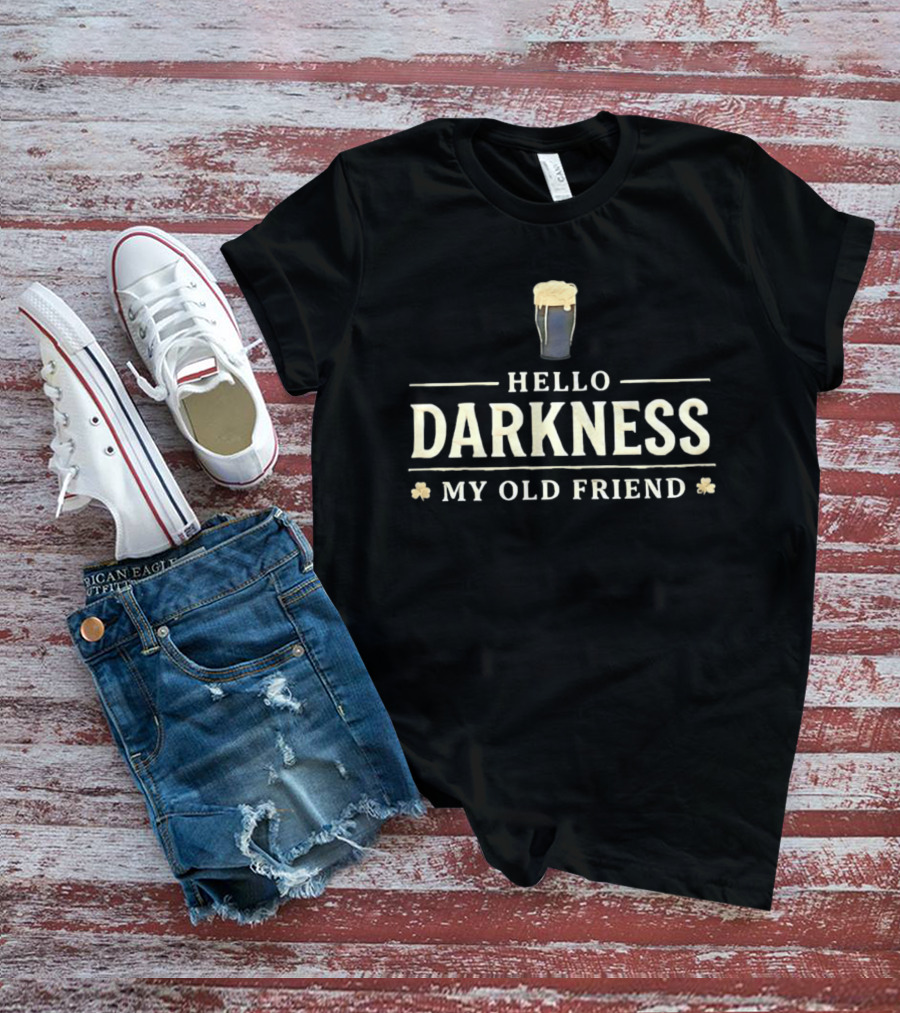 Hello Darkness My Old Friend Stout Beer Pint With Shamrocks T-Shirt