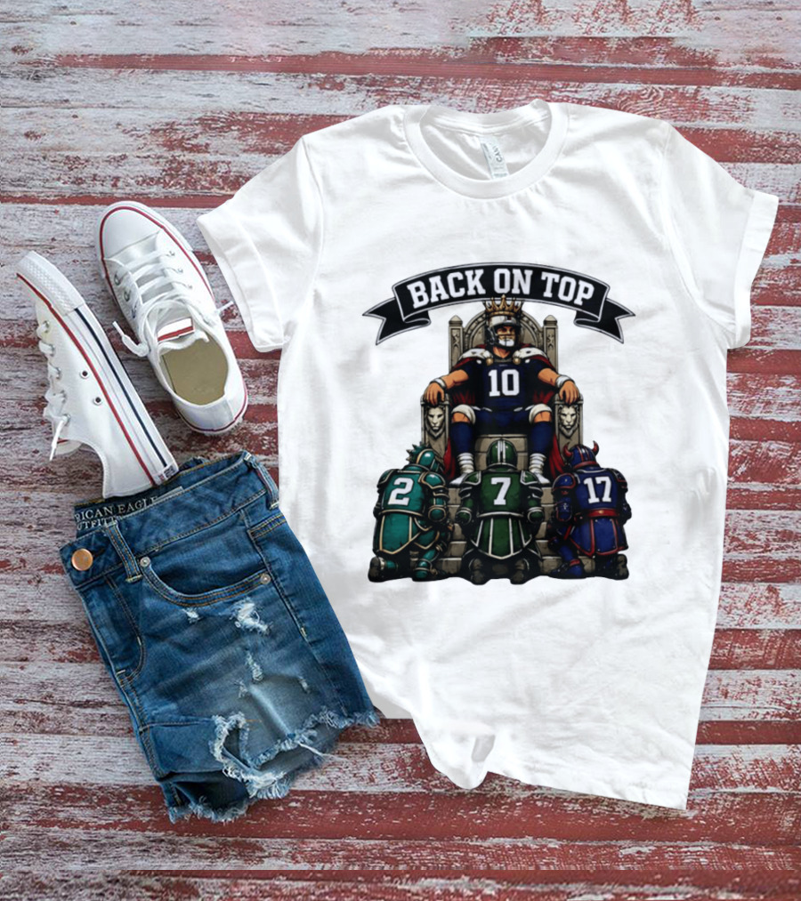 Back On Top Football Jersey Number 10 Quarterback With Throne And Rivals T-Shirt