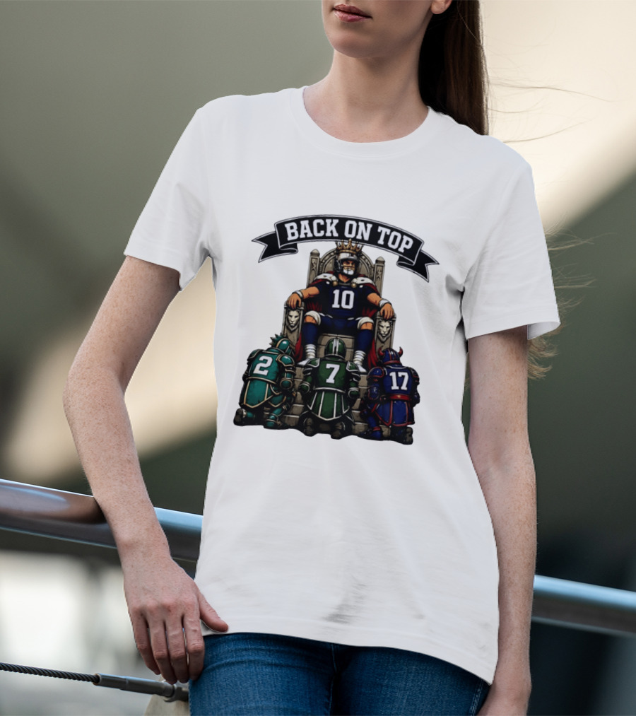 Back On Top Football Jersey Number 10 Quarterback With Throne And Rivals T-Shirt