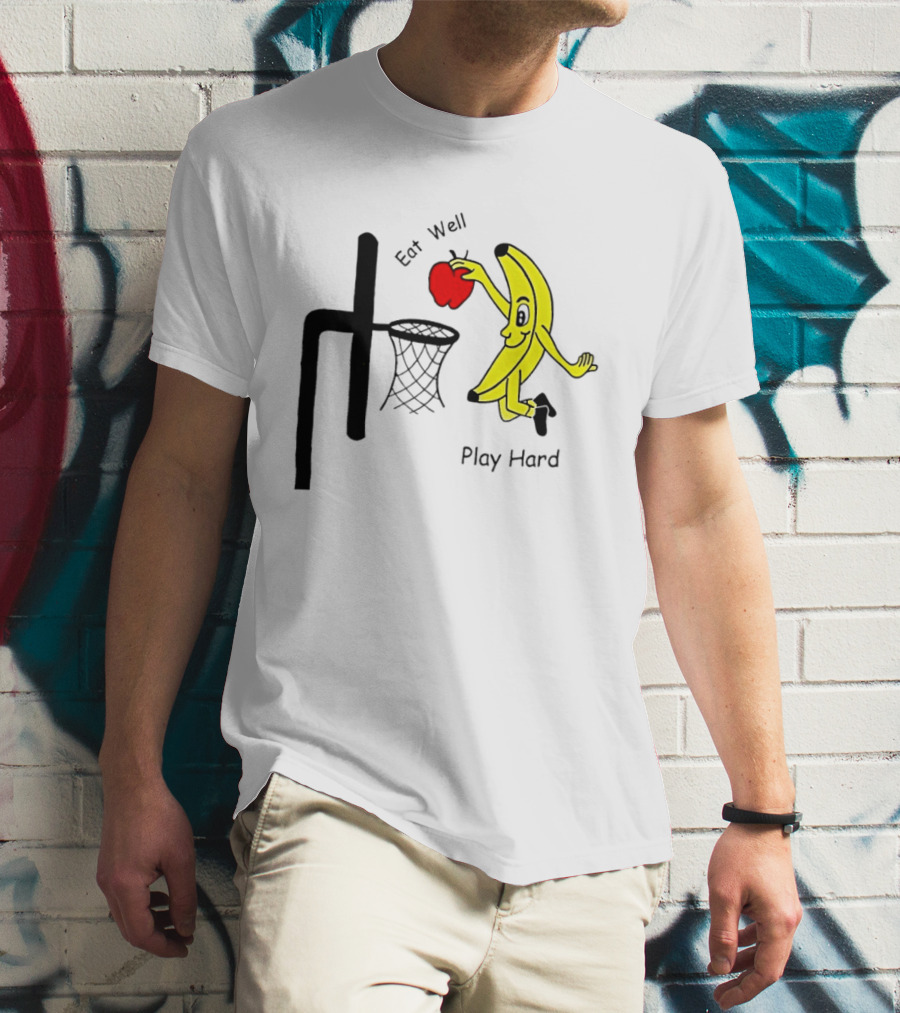 Banana Squad Basketball Eat Well Play Hard Dunking Apple T-Shirt
