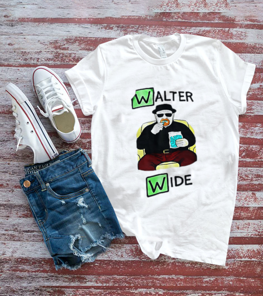 Walter Wide Breaking Bad Parody Green Letters Sitting Eating Blue Candy T-Shirt