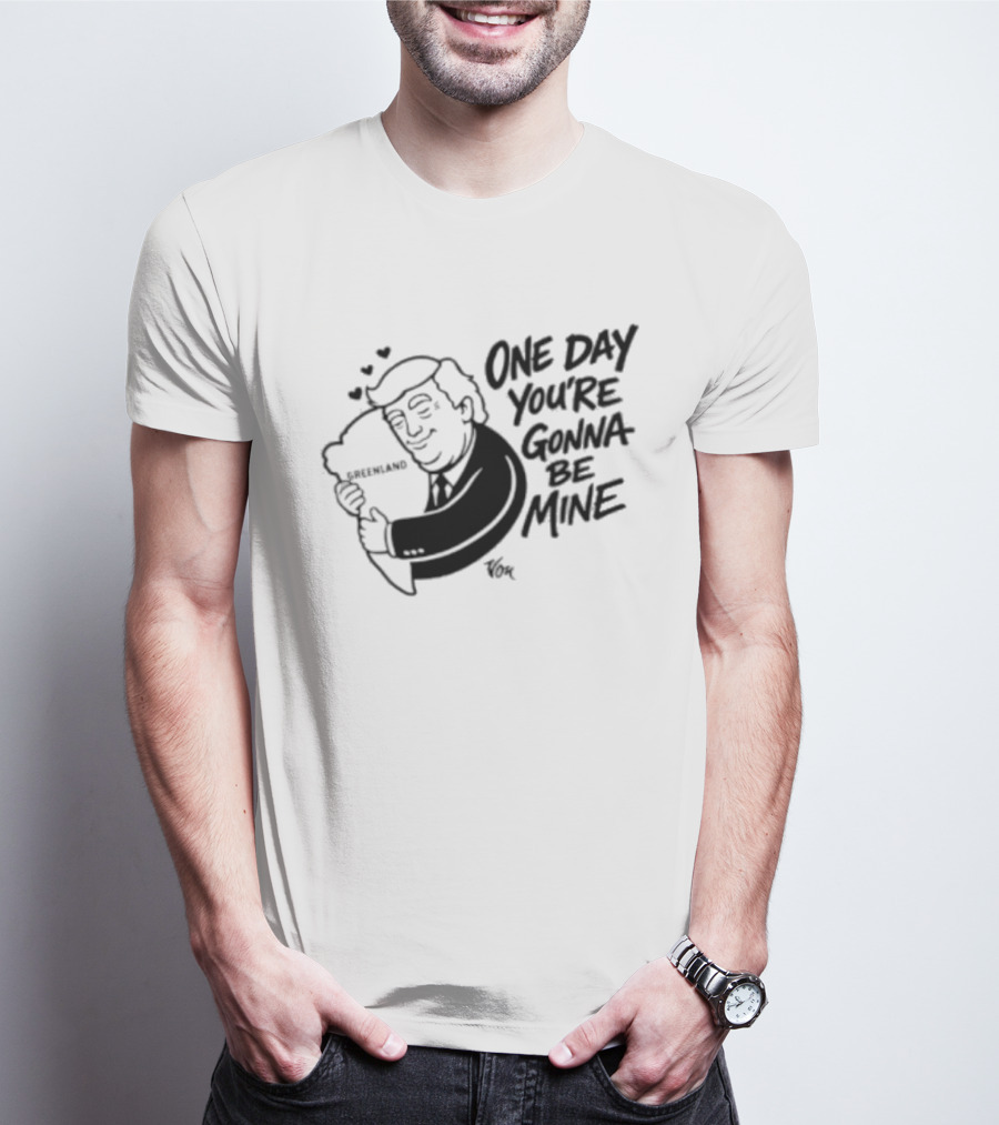 One Day Youre Gonna Be Mine Trump Hugging Pillow Hearts T-Shirt