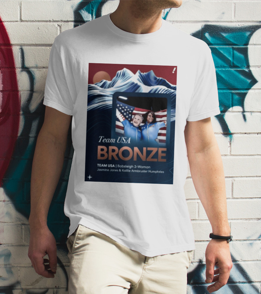 Team USA Bronze Bobsleigh 2 Woman Jasmine Jones Kaillie Armbruster Humphries T-Shirt