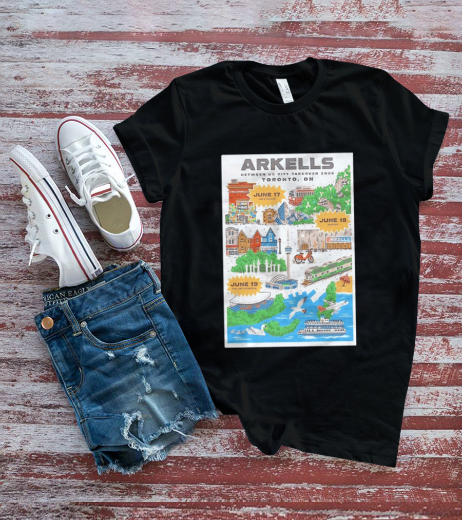 Arkells Between Us City Takeover 2026 Toronto ON June 17 18 19 Lee Palace History Roy Thomson Hall Venue Dates Streetcar CN Tower Green Spaces T-Shirt