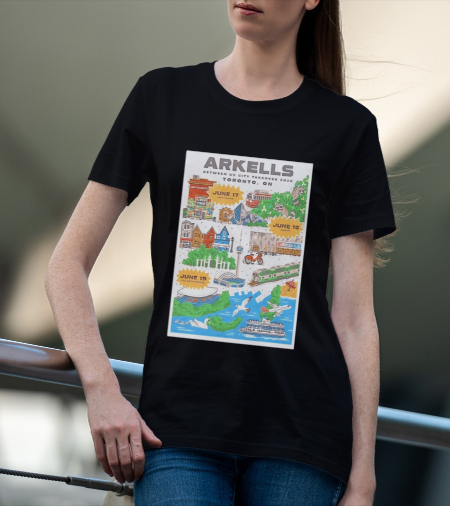 Arkells Between Us City Takeover 2026 Toronto ON June 17 18 19 Lee Palace History Roy Thomson Hall Venue Dates Streetcar CN Tower Green Spaces T-Shirt